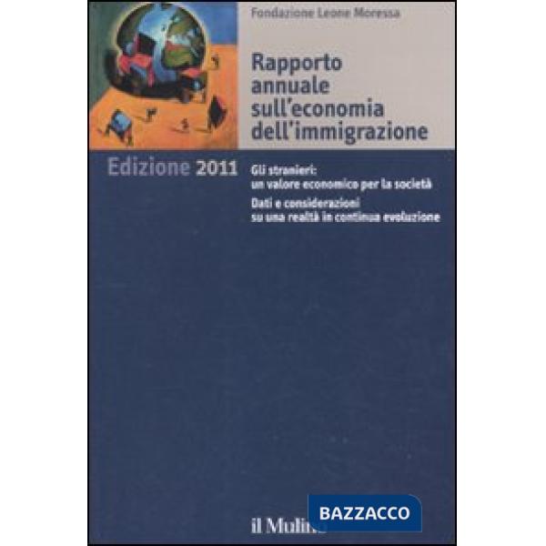 Rapporto annuale sull'economia dell'immigrazione 2011