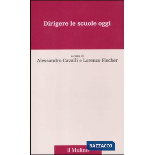 Dirigere le scuole oggi