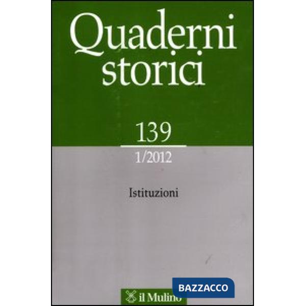 Quaderni storici (2012). Vol. 1