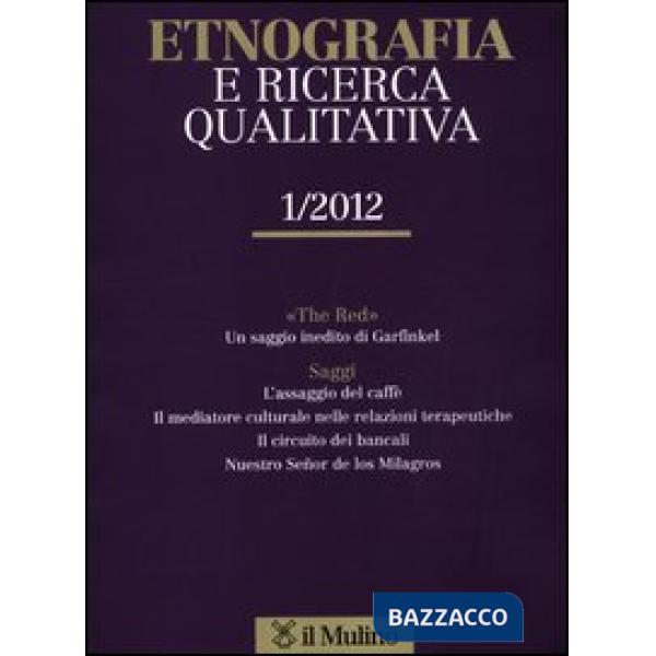 Etnografia e ricerca qualitativa (2012). Vol. 1