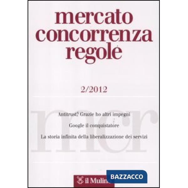 Mercato concorrenza regole (2012). Vol. 2