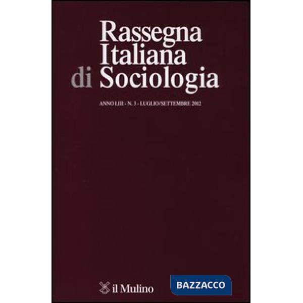Rassegna italiana di sociologia (2012). Vol. 3