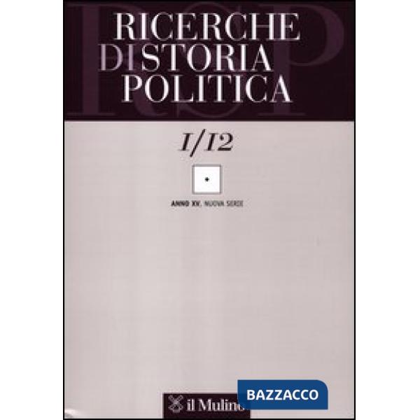 Ricerche di storia politica (2012). Vol. 1