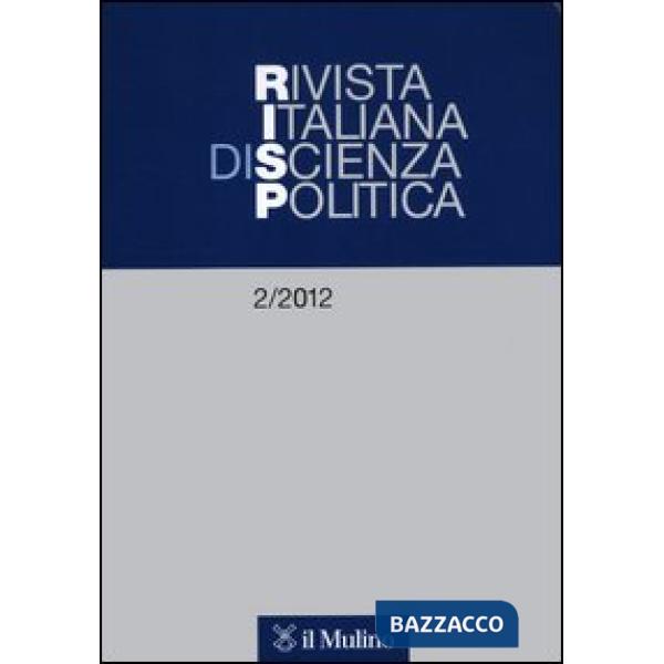 Rivista italiana di scienza politica (2012). Vol. 2