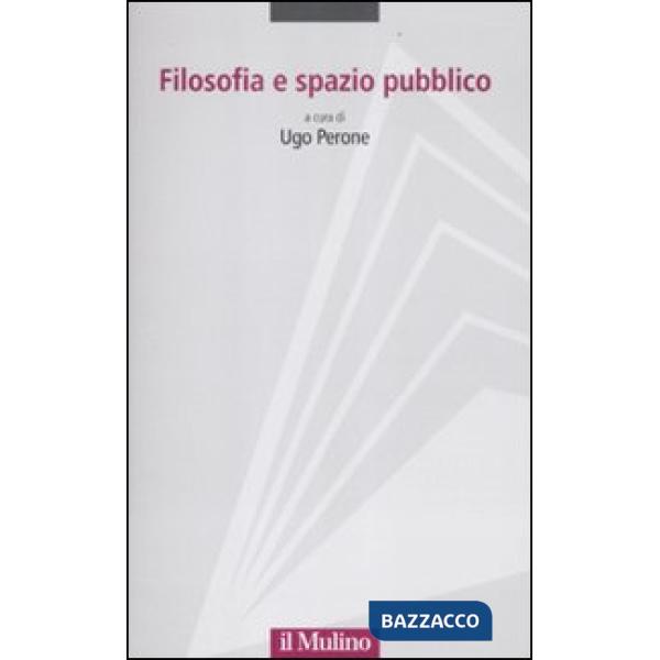 Filosofia e spazio pubblico