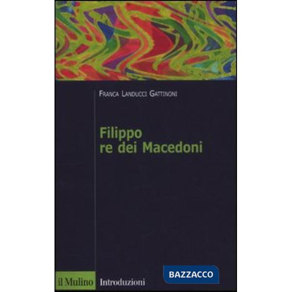 Filippo re dei Macedoni
