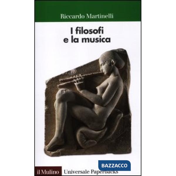 Filosofi e la musica (I)