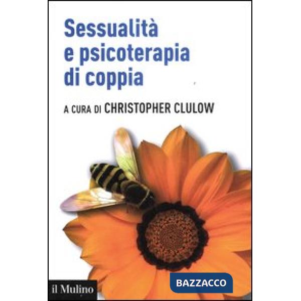 Sessualità e psicoterapia di coppia