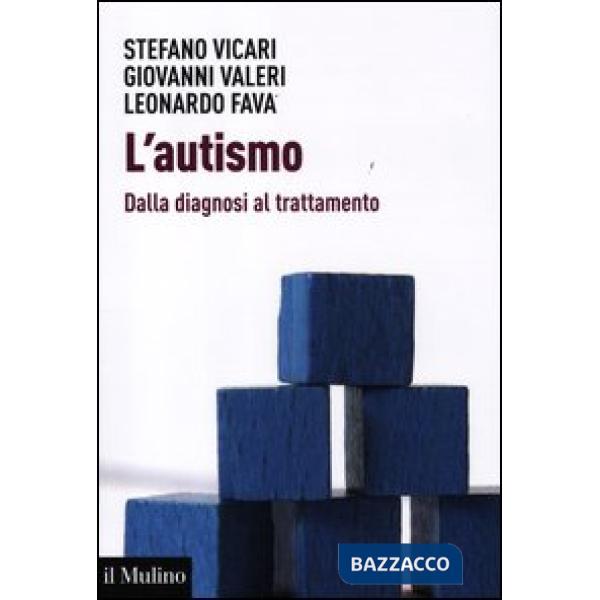Autismo. Dalla diagnosi al trattamento (L')