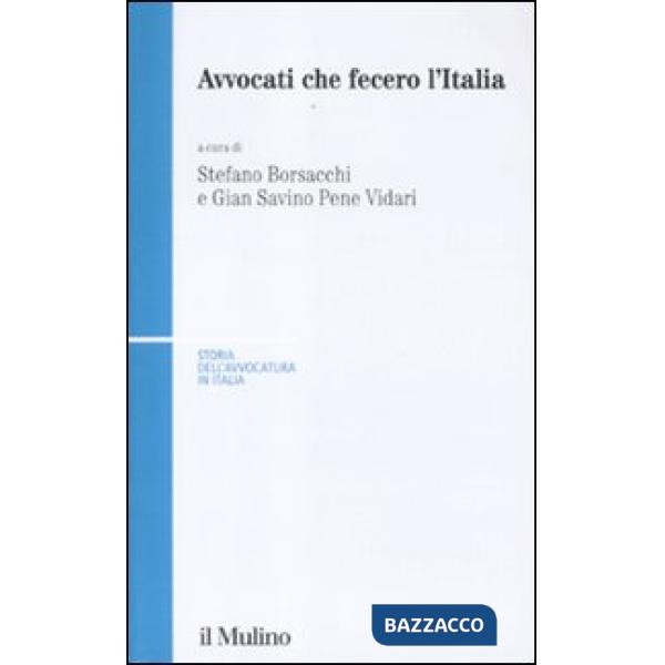 Avvocati che fecero l'Italia
