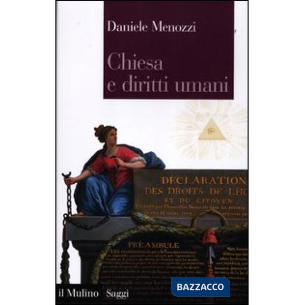 Chiesa e diritti umani. Legge naturale e modernità politica dalla Rivoluzione fr