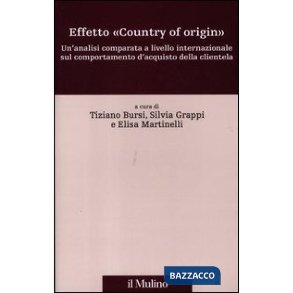 Effetto «country of origin». Un'analisi comparata a livello internazional sul co