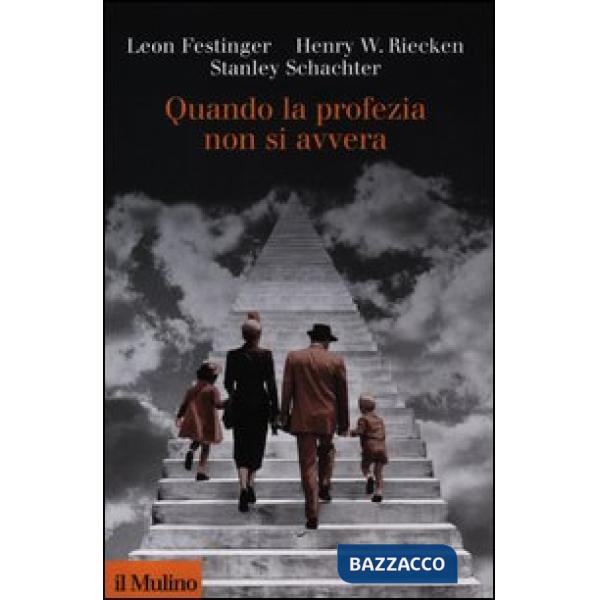 Quando la profezia non si avvera