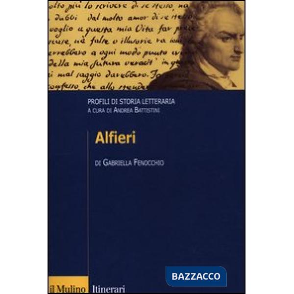 Alfieri. Profili di storia letteraria