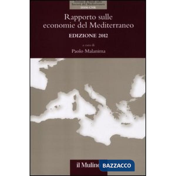 Rapporto sulle economie del Mediterraneo 2012