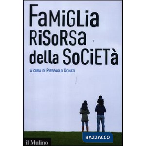 Famiglia risorsa della società