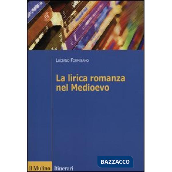 Lirica romanza del Medioevo (La)