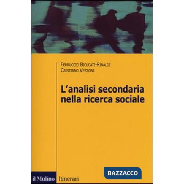 Analisi secondaria nella ricerca sociale. Come rispondere a nuove domande con da