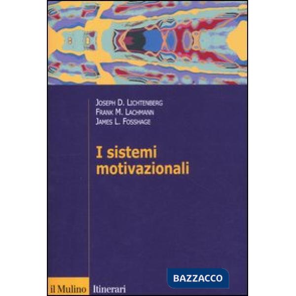 Sistemi motivazionali (I)
