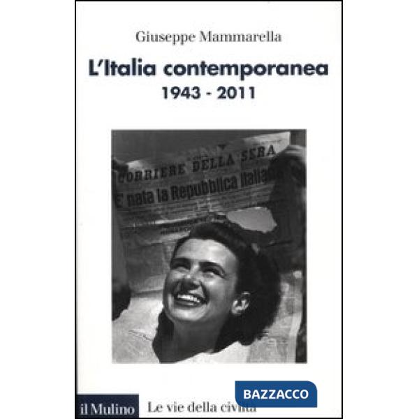 Italia contemporanea 1943-2011 (L')
