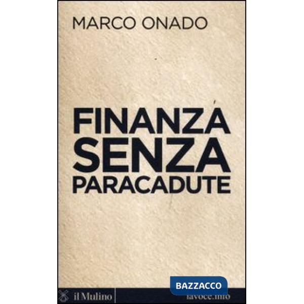 Finanza senza paracadute