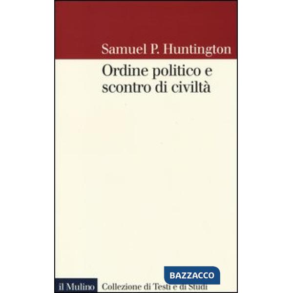 Ordine politico e scontro di civiltà