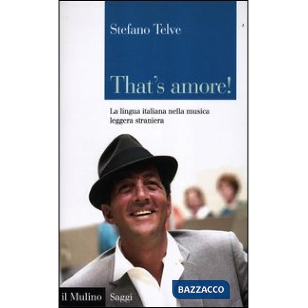 That's amore! La lingua italiana nella musica leggera straniera