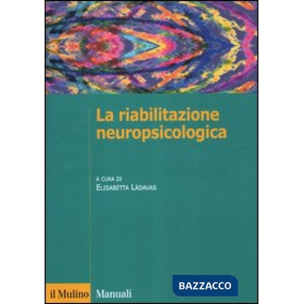 Riabilitazione neuropsicologica (La)