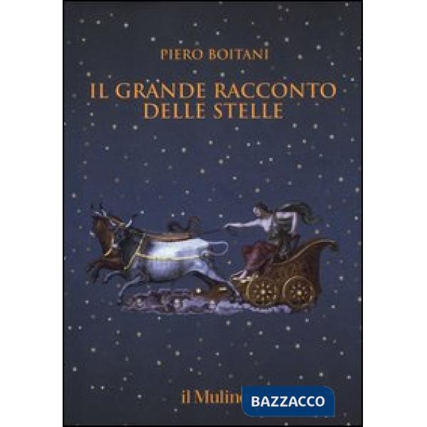 Grande racconto delle stelle. Ediz. a colori (Il)