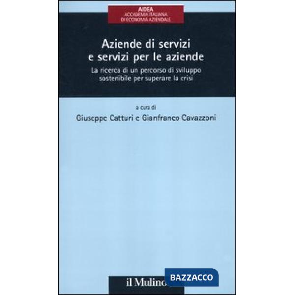 Aziende di servizi e servizi per le aziende. La ricerca di un percorso di svilup