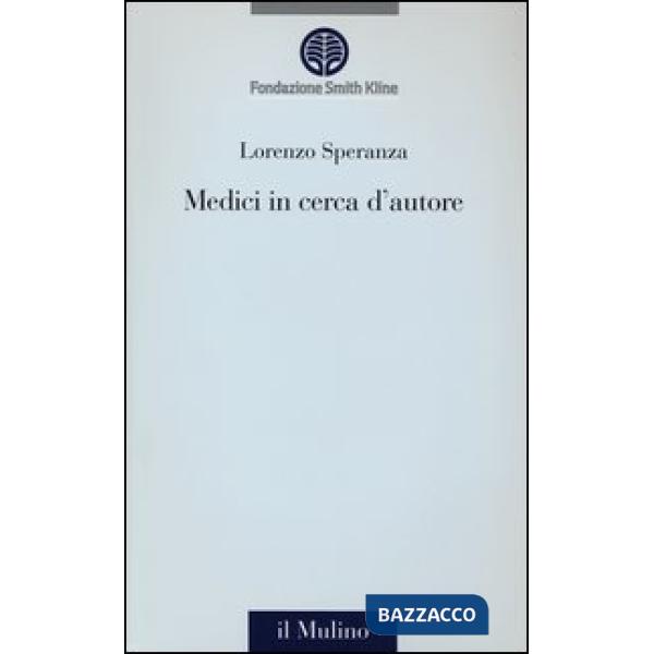 Medici in cerca d'autore