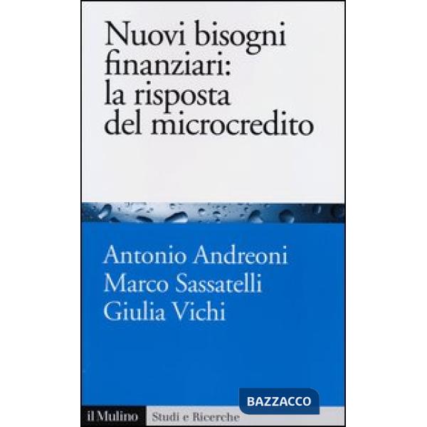 Nuovi bisogni finanziari: la risposta del microcredito