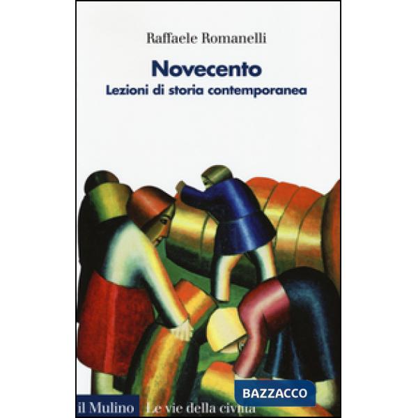 Novecento. Lezioni di storia contemporanea. Vol. 2