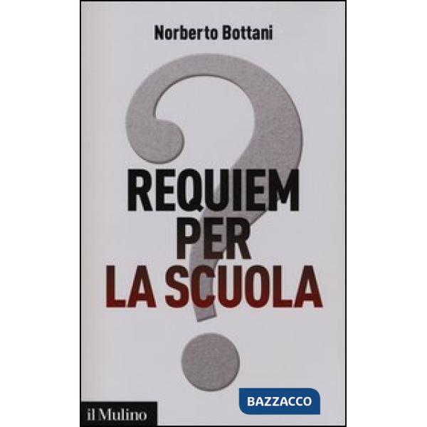 Requiem per la scuola? Ripensare il futuro dell'istruzione