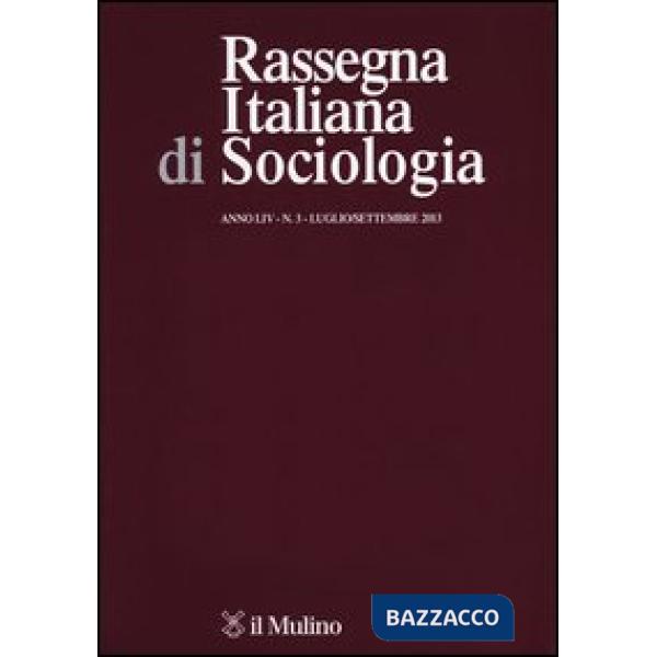 Rassegna italiana di sociologia (2013). Vol. 3