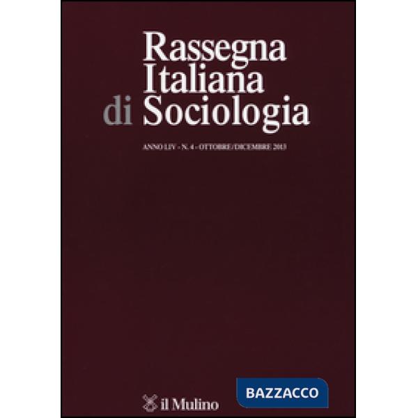Rassegna italiana di sociologia (2013). Vol. 4