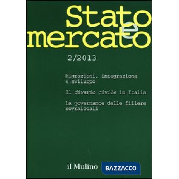 Stato e mercato. Quadrimestrale di analisi dei meccanismi e delle istituzioni so
