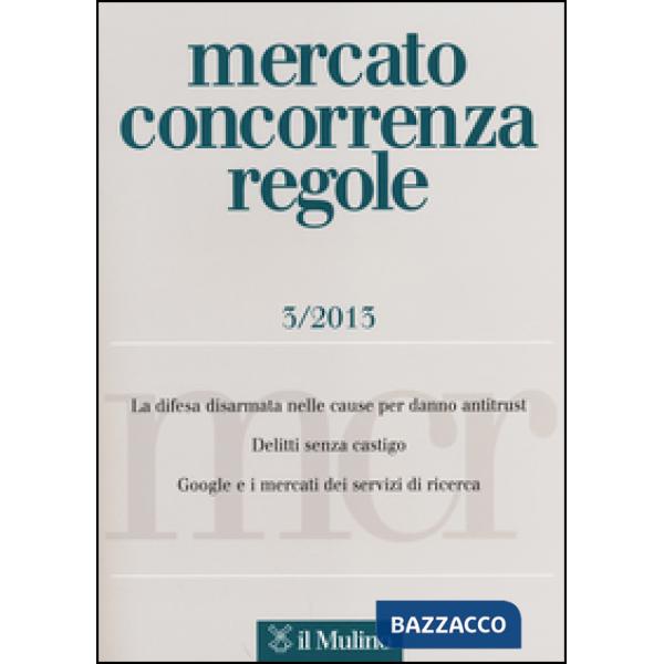 Mercato concorrenza regole (2013). Vol. 3
