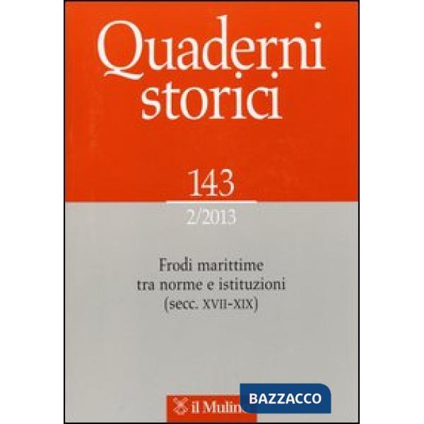 Quaderni storici (2013). Vol. 2