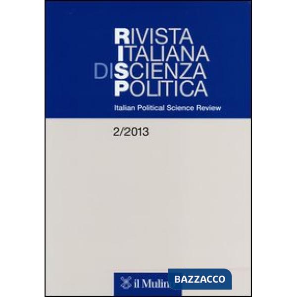 Rivista italiana di scienza politica (2013). Ediz. inglese. Vol. 2