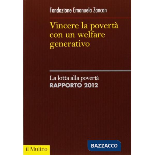 Vincere la povertà con un welfare generativo
