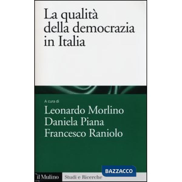 Qualità della democrazia in Italia (La)
