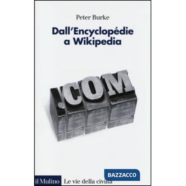 Dall'Encyclopédie a Wikipedia