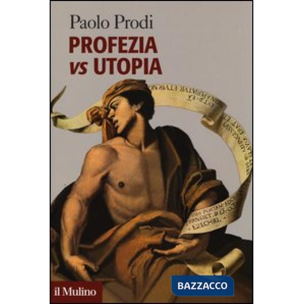 Profezia vs utopia