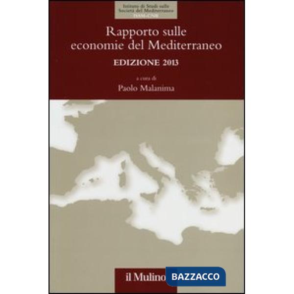 Rapporto sulle economie del Mediterraneo 2013
