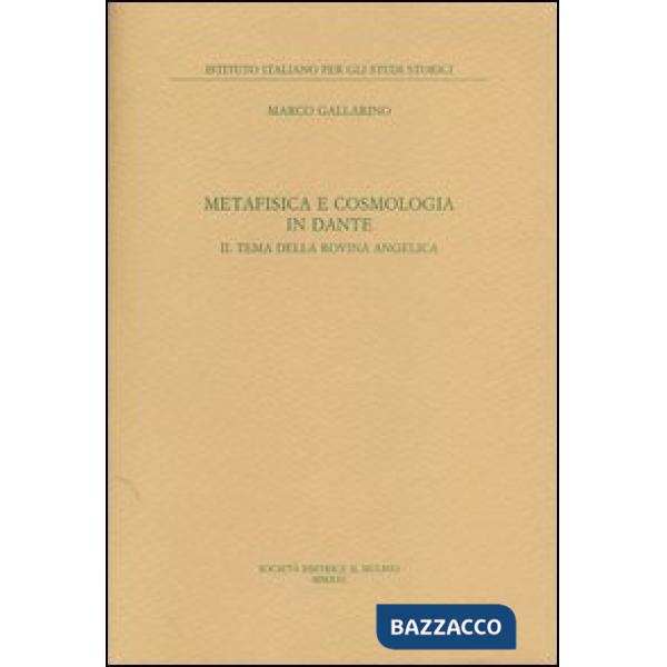 Metafisica e cosmologia in Dante. Il tema della rovina angelica