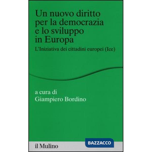 Nuovo diritto per la democrazia e lo sviluppo in Europa. L'Iniziativa dei Cittad