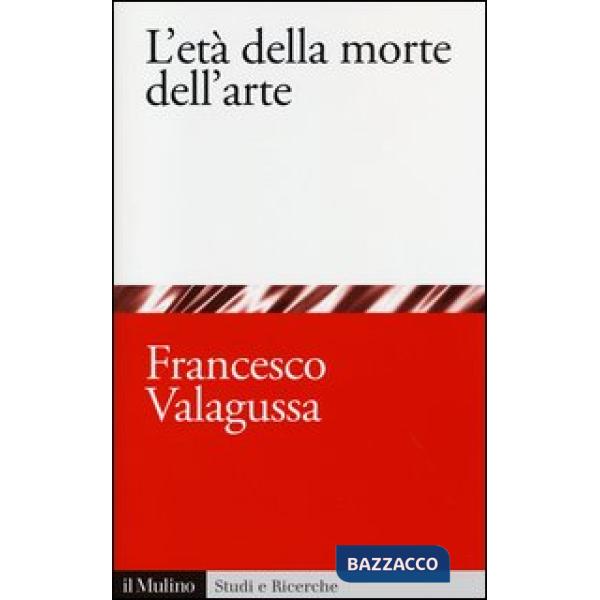 Età della morte dell'arte (L')