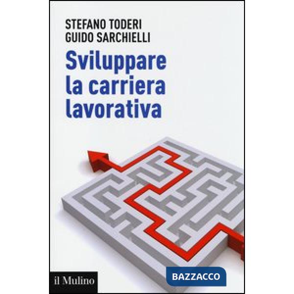 Sviluppare la carriera lavorativa