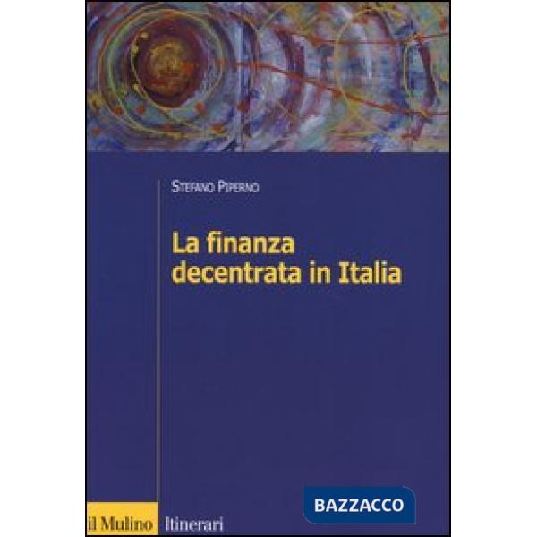 Finanza decentrata in Italia (La)